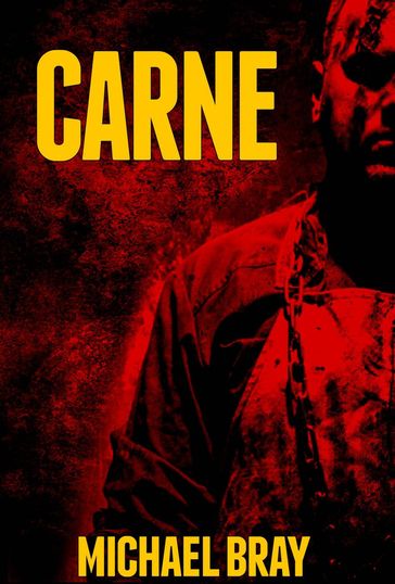 CARNE - Michael Bray