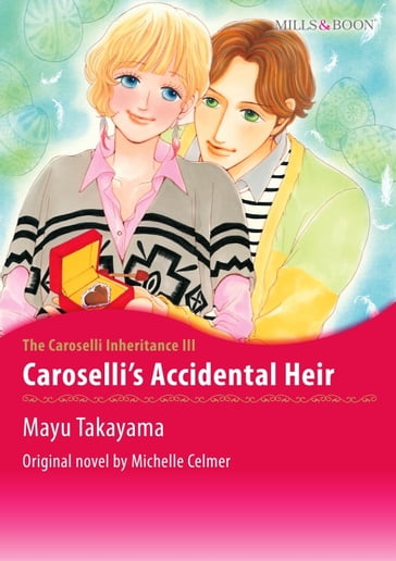 CAROSELLI'S ACCIDENTAL HEIR - Michelle Celmer