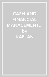 CASH AND FINANCIAL MANAGEMENT - EXAM KIT