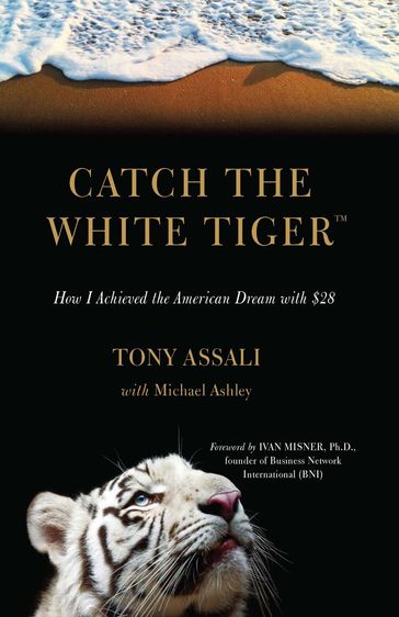 CATCH THE WHITE TIGER - Tony Assali