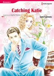 CATCHING KATIE (Mills & Boon Comics)