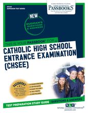 CATHOLIC HIGH SCHOOL ENTRANCE EXAMINATION (CHSEE)