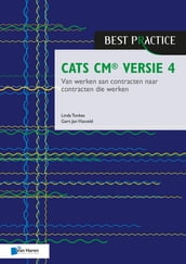 CATS CM® versie 4: Van werken aan contracten naar contracten die werken
