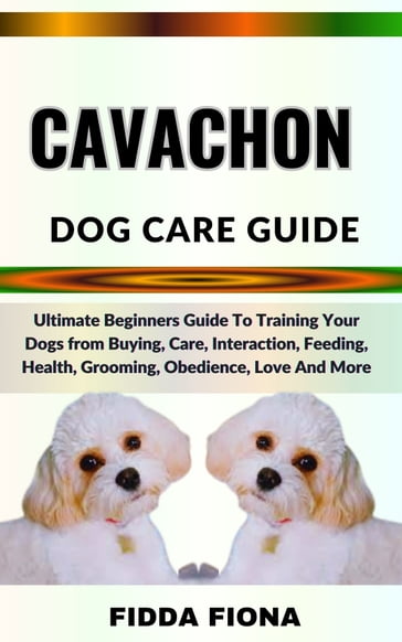 CAVACHON DOG CARE GUIDE - Fidda Fiona