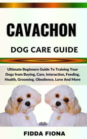 CAVACHON DOG CARE GUIDE