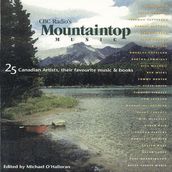 CBC Radio s  Mountaintop Music 