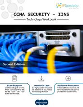 CCNA Security (IINS 210-260) Technology Workbook With Practice Exam Questions