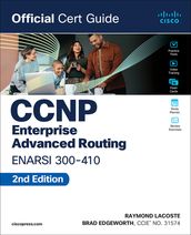 CCNP Enterprise Advanced Routing ENARSI 300-410 Official Cert Guide