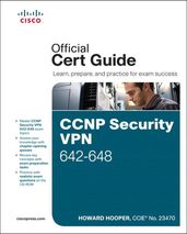 CCNP Security VPN 642-648 Official Cert Guide