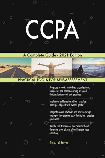 CCPA A Complete Guide - 2021 Edition - Gerardus Blokdyk