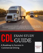 CDL Exam Study Guide 2024 - 2025