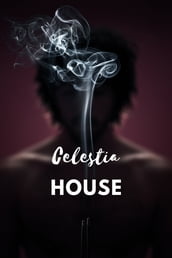 CELESTIA HOUSE