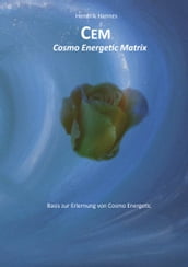 CEM - Cosmo Energetic Matrix