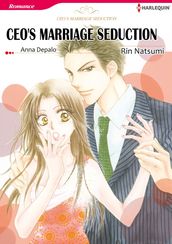 CEO S MARRIAGE SEDUCTION (Harlequin Comics)