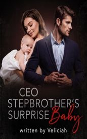 CEO Stepbrother s Surprise Baby