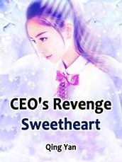 CEO s Revenge Sweetheart