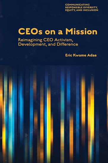 CEOs on a Mission - Eric Kwame Adae