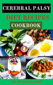 CEREBRAL PALSY DIET RECIPES COOKBOOK