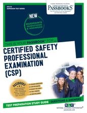 CERTIFIED SAFETY PROFESSIONAL EXAMINATION (CSP)