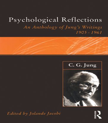 C.G.Jung: Psychological Reflections