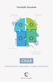 CHAR - Conhecimentos, Habilidades, Atitudes e Resultados