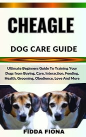 CHEAGLE DOG CARE GUIDE