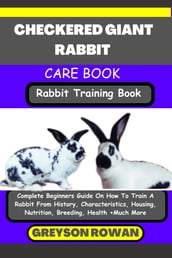 CHECKERED GIANT RABBIT CARE BOOK Rabbit Training Book
