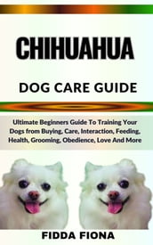 CHIHUAHUA DOG CARE GUIDE