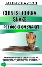 CHINESE COBRA SNAKE PET BOOKS ON SNAKES