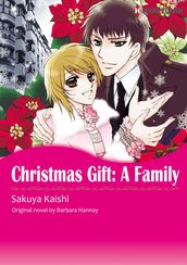 CHRISTMAS GIFT: A FAMILY