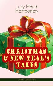 CHRISTMAS & NEW YEAR S TALES (Holiday Classics Series)