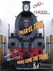 CHU CHUU Pasa el tren (WHOOO, WHOOO Here Come the Trains)