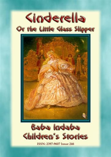 CINDERELLA or the Little Glass Slipper - A Fairy Tale - Anon E. Mouse