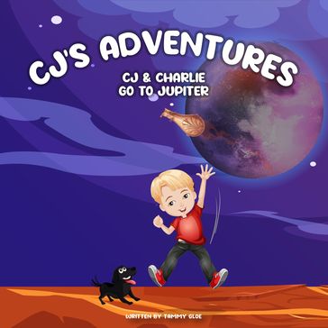 CJ'S Adventures - Tammy Gloe