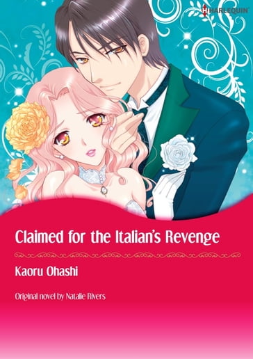 CLAIMED FOR THE ITALIAN'S REVENGE - Natalie Rivers