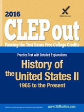 CLEP History of the United States II: 1865 to the Present