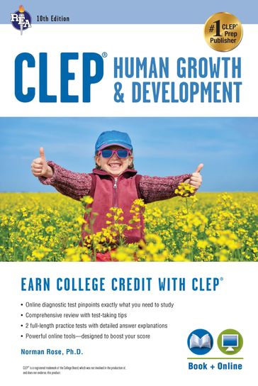CLEP® Human Growth & Development, 10th Ed., Book + Online - Dr. Norman Rose