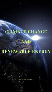 CLIMATE CHANGE AND RENEWABLE ENERGY