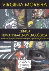 CLÍNICA HUMANISTA-FENOMENOLÓGICA