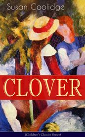 CLOVER (Children s Classics Series)