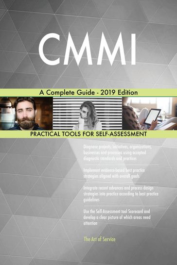 CMMI A Complete Guide - 2019 Edition - Gerardus Blokdyk