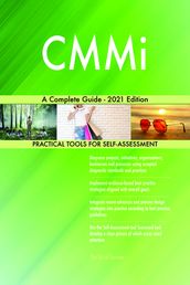 CMMi A Complete Guide - 2021 Edition