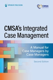 CMSA s Integrated Case Management