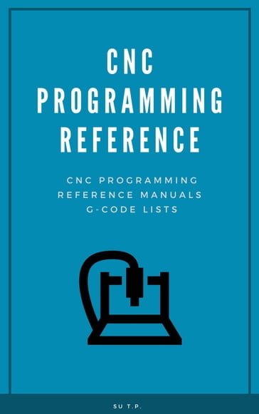 CNC Programming Reference - Su TP