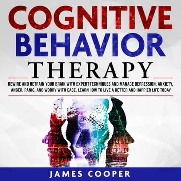 COGNITIVE BEHAVIOR THERAPY - James Cooper