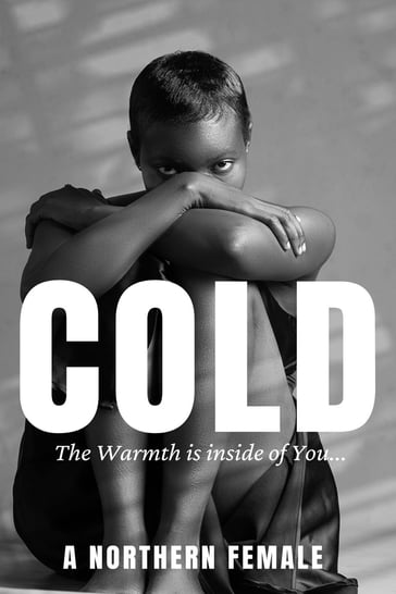 COLD - A Northern Female