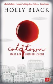 COLDTOWN Stadt der Unsterblichkeit