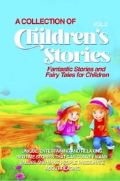 A COLLECTION OF CHILDREN S STORIES