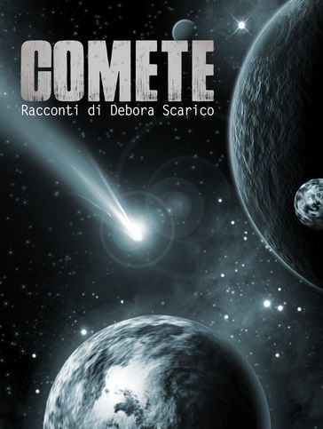 COMETE - Debora Scarico
