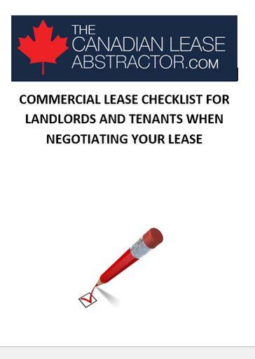 COMMERCIAL LEASE CHECKLIST FOR LANDLORDS AND TENANTS WHEN NEGOTIATING YOUR LEASE - Mili Mezei